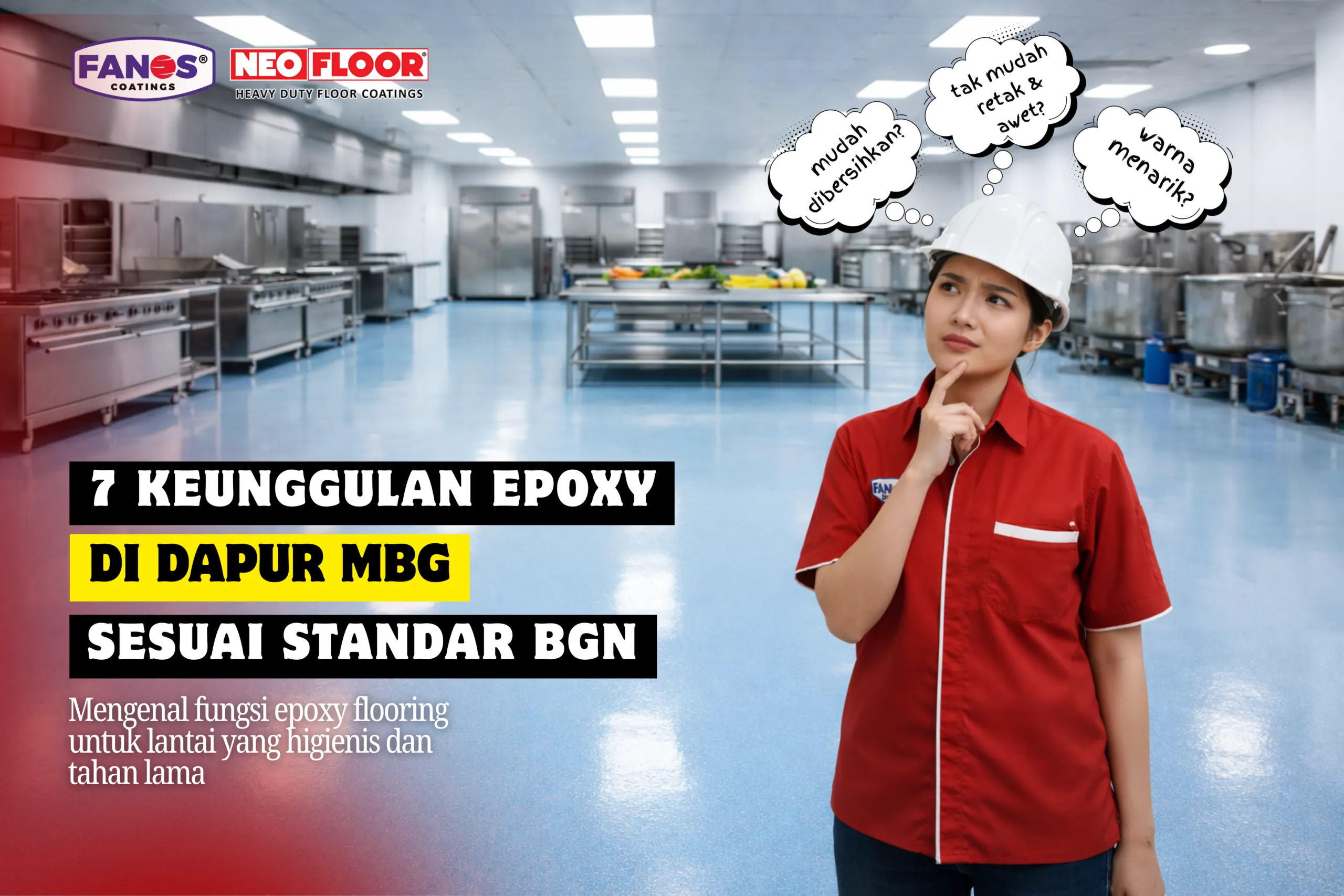 Keunggulan epoxy dapur MBG yang seamless dan anti-slip sesuai standar Badan Gizi Nasional untuk menjaga higienitas dapur sentral.